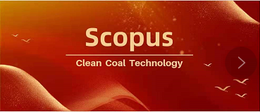 喜讯！《洁净煤技术》被Scopus数据库收录啦！